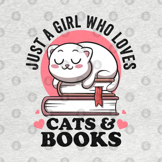 Just a Girl Who Loves Cats And Books Avid Reader Bookworm by MerchBeastStudio